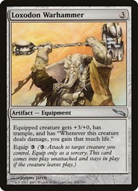 Loxodon Warhammer, Mirrodin