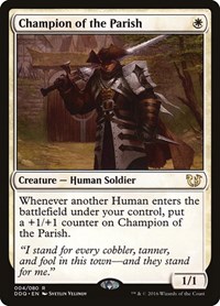Champion of the Parish, Duel Decks: Blessed vs. Cursed