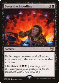 Sever the Bloodline, Duel Decks: Blessed vs. Cursed