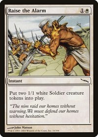 Raise the Alarm, Mirrodin