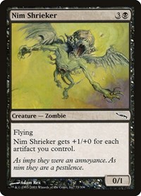 Nim Shrieker, Mirrodin