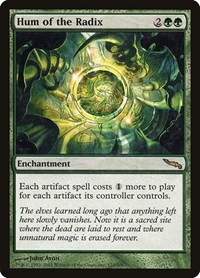 Hum of the Radix, Mirrodin