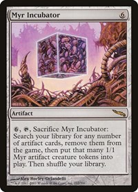 Myr Incubator, Mirrodin