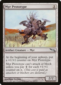 Myr Prototype, Mirrodin
