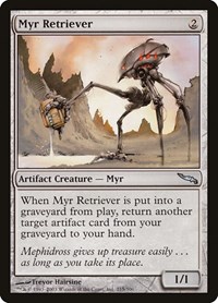 Myr Retriever, Mirrodin