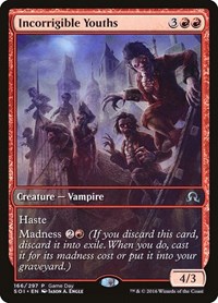 Incorrigible Youths, Game Day & Store Championship Promos