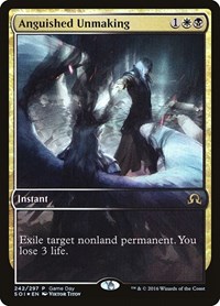 Anguished Unmaking, Game Day & Store Championship Promos