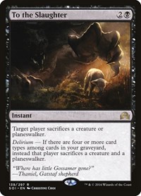 To the Slaughter, Shadows over Innistrad