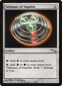 Talisman of Impulse, Mirrodin