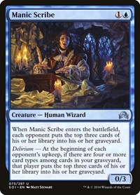 Manic Scribe, Shadows over Innistrad