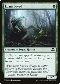 Loam Dryad, Shadows over Innistrad