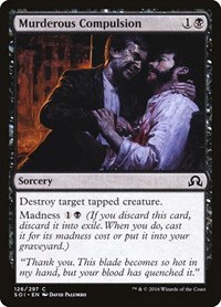 Murderous Compulsion, Shadows over Innistrad