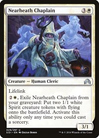 Nearheath Chaplain, Shadows over Innistrad