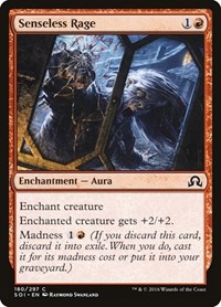 Senseless Rage, Shadows over Innistrad
