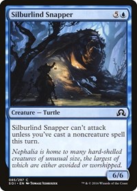 Silburlind Snapper, Shadows over Innistrad