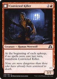 Convicted Killer, Shadows over Innistrad