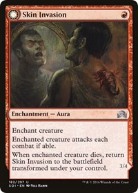 Skin Invasion, Shadows over Innistrad