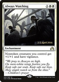 Always Watching, Prerelease Cards