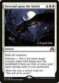 Descend upon the Sinful, Prerelease Cards