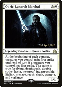 Odric, Lunarch Marshal, Prerelease Cards