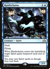 Rattlechains, Prerelease Cards