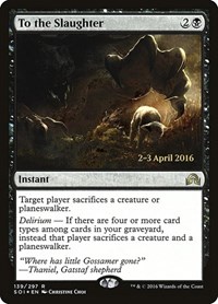 To the Slaughter, Prerelease Cards