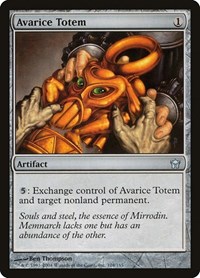Avarice Totem, Fifth Dawn