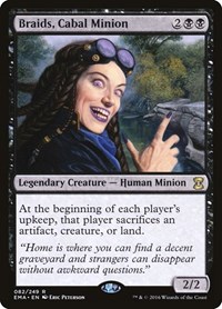 Braids, Cabal Minion, Eternal Masters