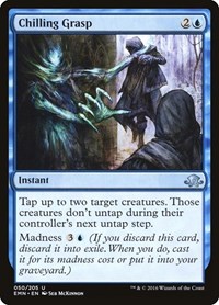 Chilling Grasp, Eldritch Moon