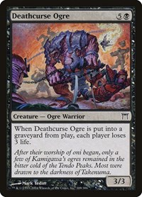 Deathcurse Ogre, Champions of Kamigawa