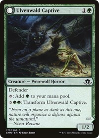 Ulvenwald Captive, Eldritch Moon