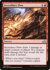 Incendiary Flow, Eldritch Moon