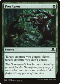 Prey Upon, Eldritch Moon