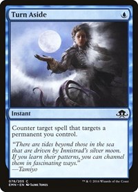 Turn Aside, Eldritch Moon