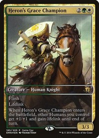 Heron's Grace Champion, Game Day & Store Championship Promos