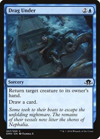 Drag Under, Eldritch Moon