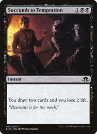 Succumb to Temptation, Eldritch Moon