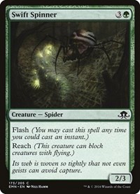Swift Spinner, Eldritch Moon