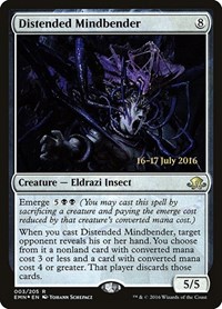 Distended Mindbender, Prerelease Cards