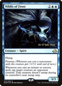 Niblis of Frost, Prerelease Cards