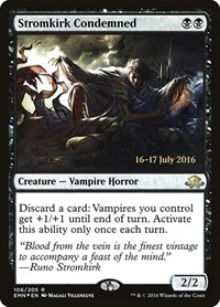 Stromkirk Condemned, Prerelease Cards