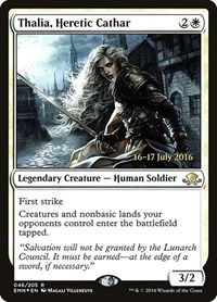 Thalia, Heretic Cathar, Prerelease Cards