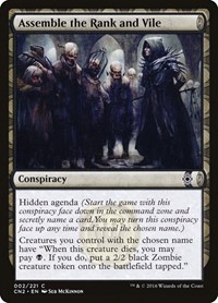 Assemble the Rank and Vile, Conspiracy: Take the Crown