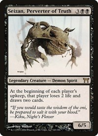 Seizan, Perverter of Truth, Champions of Kamigawa