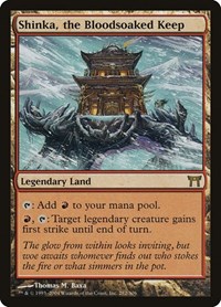Shinka, the Bloodsoaked Keep, Champions of Kamigawa