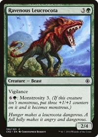 Ravenous Leucrocota, Conspiracy: Take the Crown