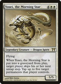 Yosei, the Morning Star, Champions of Kamigawa