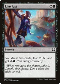 Live Fast, Kaladesh