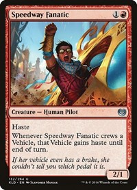 Speedway Fanatic, Kaladesh
