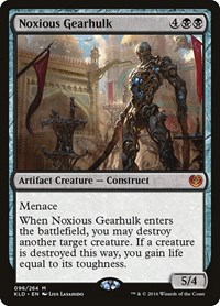 Noxious Gearhulk, Kaladesh